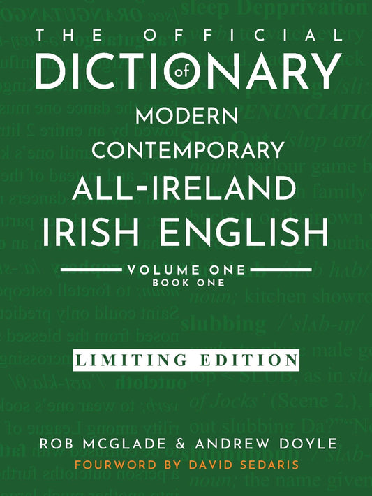 The Official Dictionary of Modern Contemporary All-Ireland Irish English
